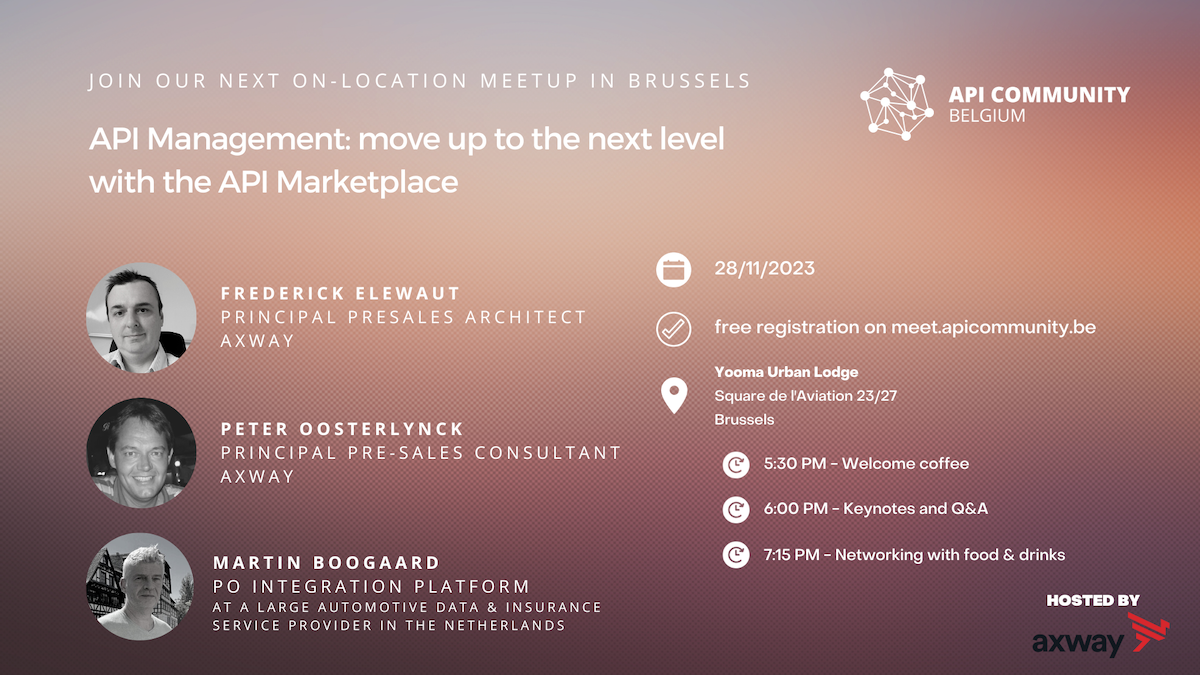 API Community Belgium - Meetup in Brussels with Axway